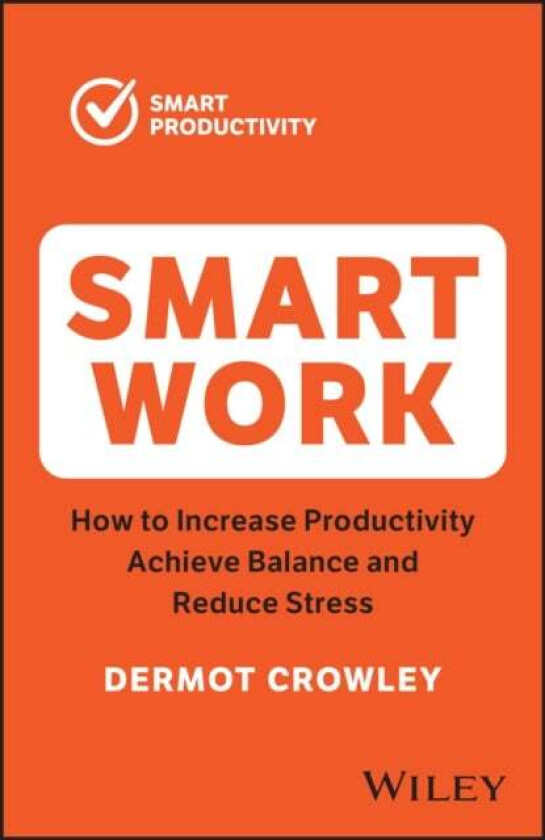 Smart Work av Dermot Crowley
