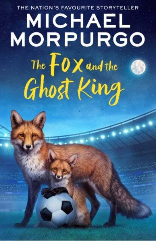 The Fox and the Ghost King av Michael Morpurgo