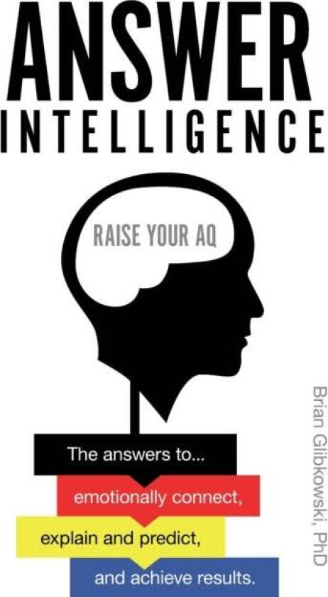 Answer Intelligence av Brian PhD (North Central College USA) Glibkowski