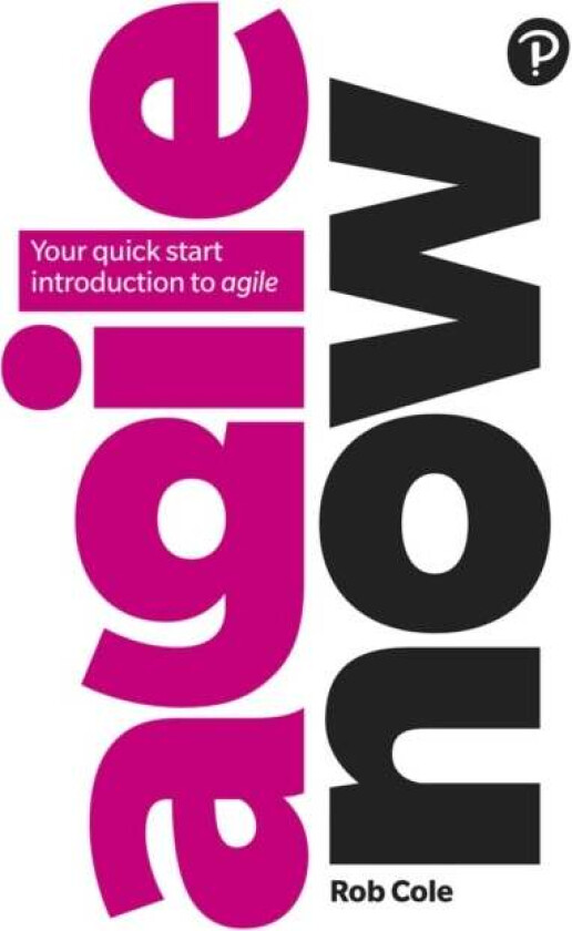 Agile Now av Rob Cole