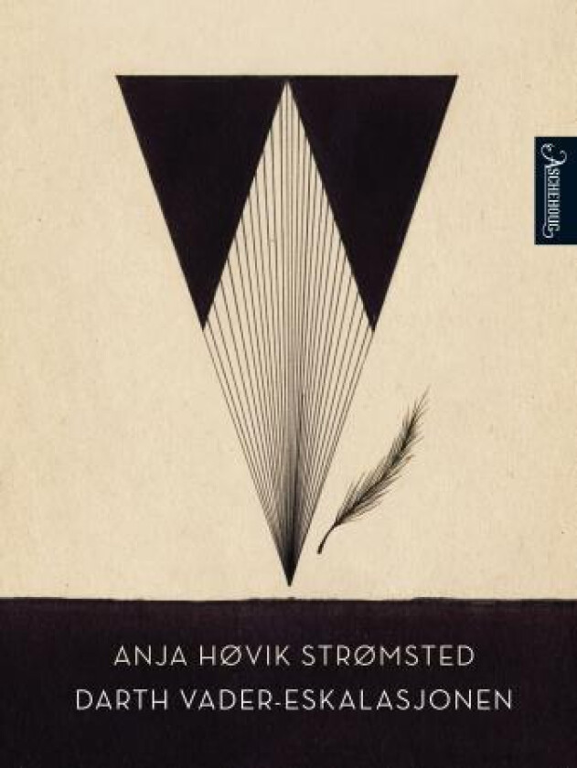 Darth Vader-eskalasjonen av Anja Høvik Strømsted
