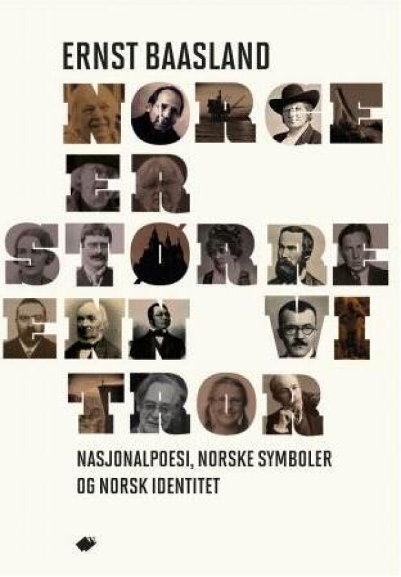 Norge er større enn vi tror av Ernst Baasland