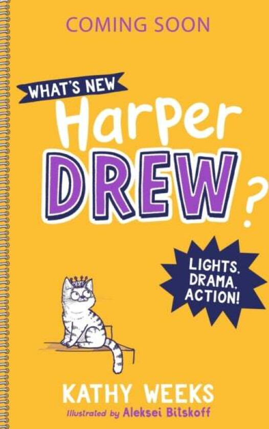 What's New, Harper Drew?: Lights, Drama, Action! av Kathy Weeks