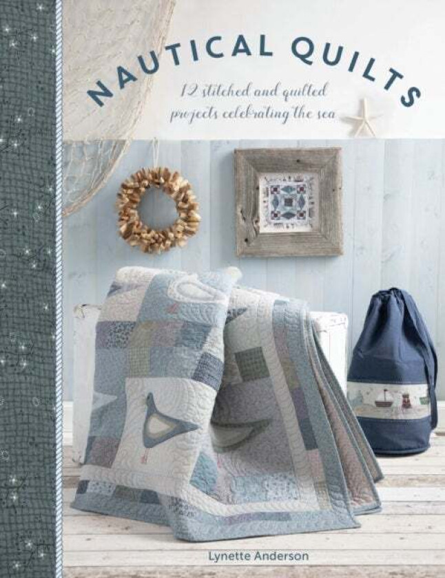 Nautical Quilts av Lynette Anderson