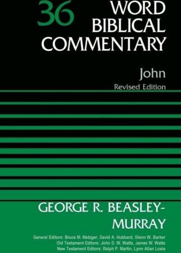 John, Volume 36 av George R. Beasley-Murray