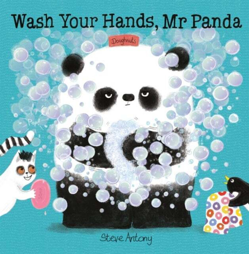 Wash Your Hands, Mr Panda av Steve Antony