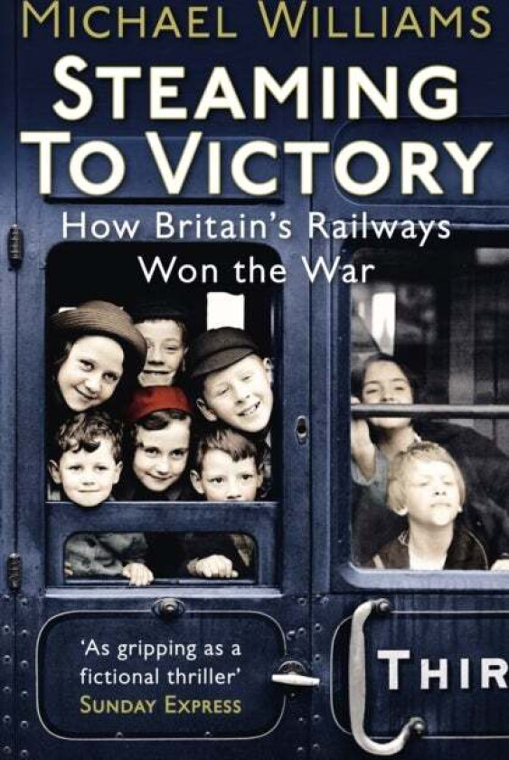 Steaming to Victory av Michael Williams