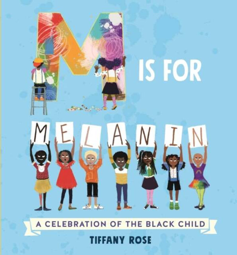 M is for Melanin av Tiffany Rose