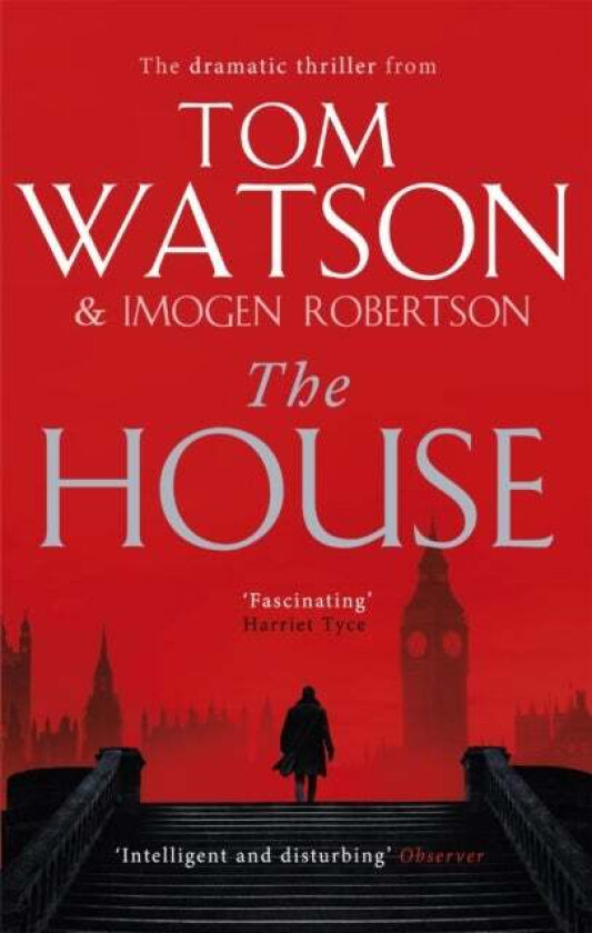The House av Tom Watson, Imogen Robertson