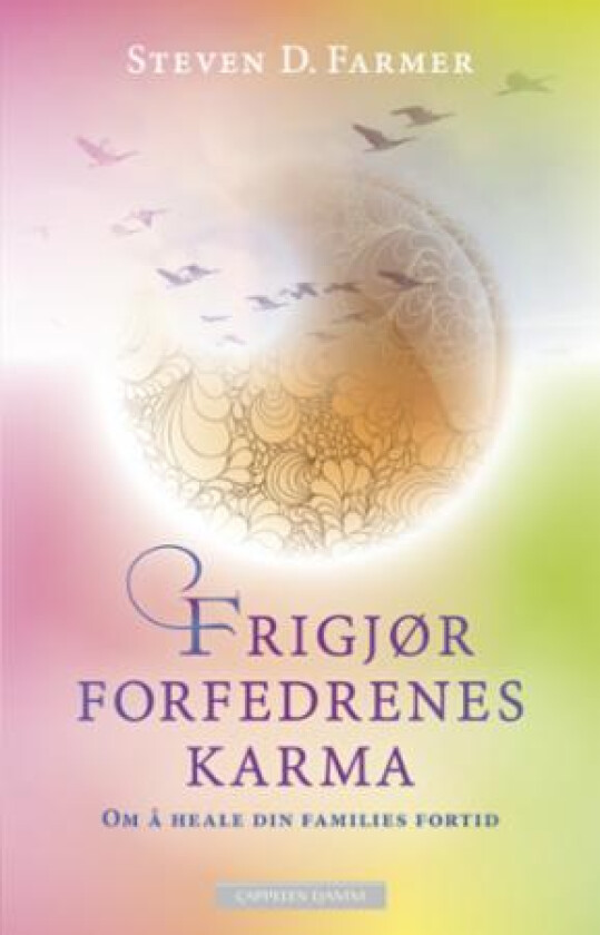 Frigjør forfedrenes karma av Steven D. Farmer