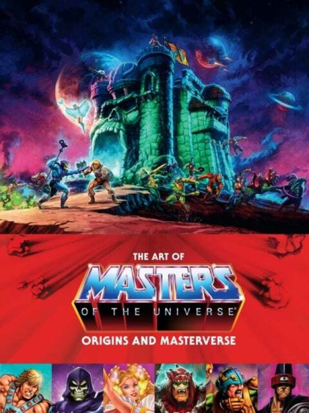 The Art Of Masters Of The Universe: Origins And Masterverse av Mattel, Alex Irvine