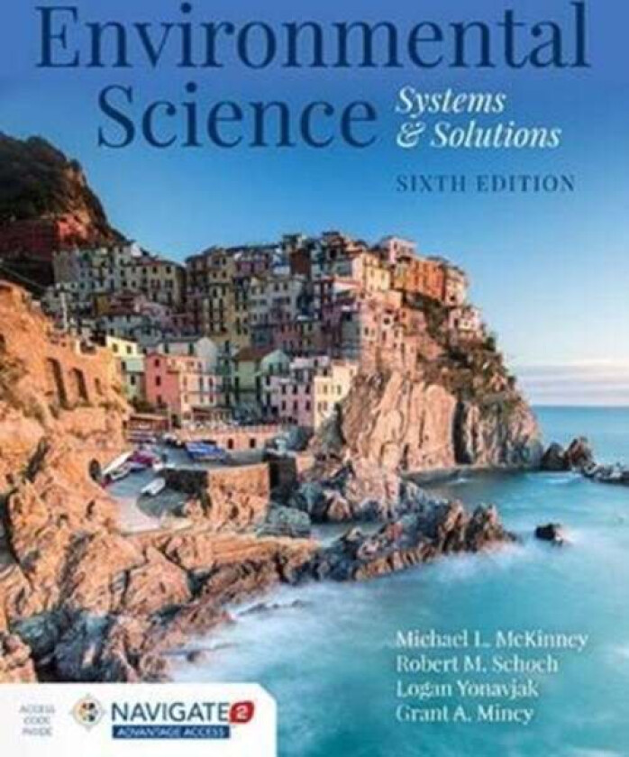 Environmental Science: Systems And Solutions av Michael L. McKinney, Robert M. Schoch, Logan Yonavjak, Grant Mincy