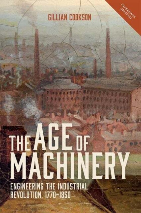 The Age of Machinery av Gillian Cookson