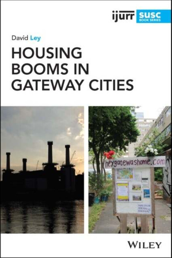 Housing Booms in Gateway Cities av David (University of British Columbia Canada) Ley