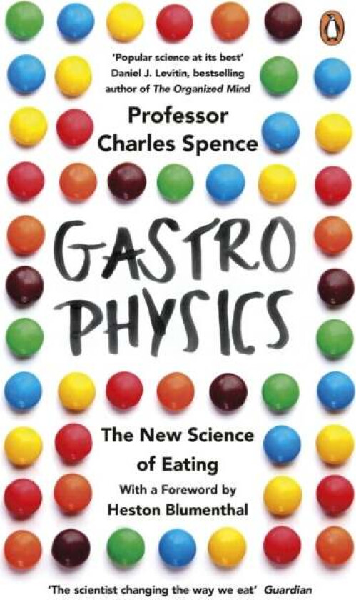 Gastrophysics av Charles Spence