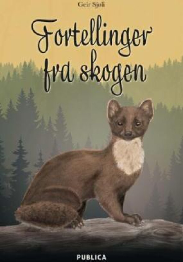 Fortellinger fra skogen av Geir Sjøli