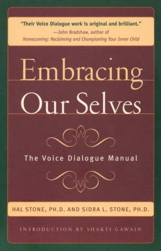 Embracing Our Selves av Hal Stone, Sidra Winkelman