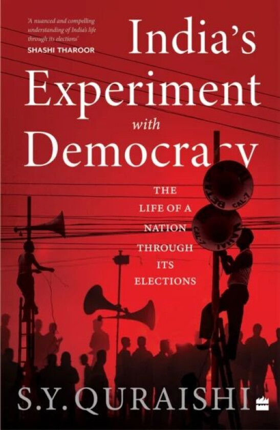 India's Experiment with Democracy av S.Y. Quraishi