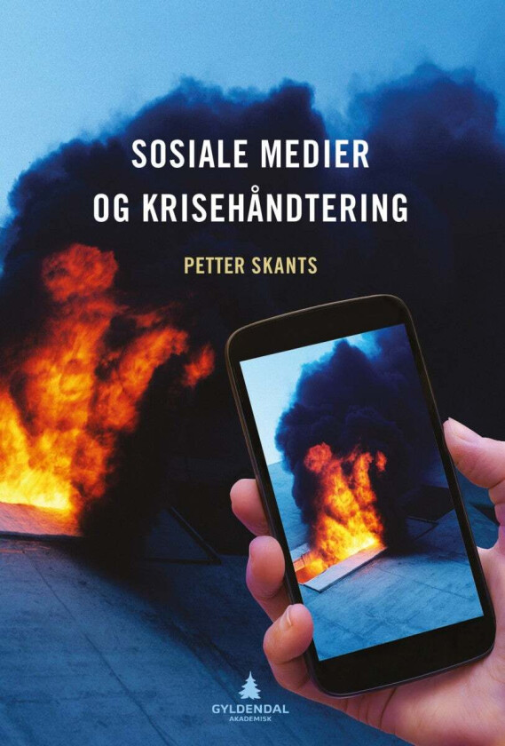Sosiale medier og krisehåndtering av Petter Skants