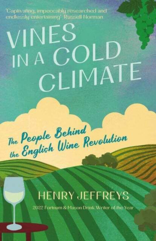 Vines in a Cold Climate av Henry (author) Jeffreys