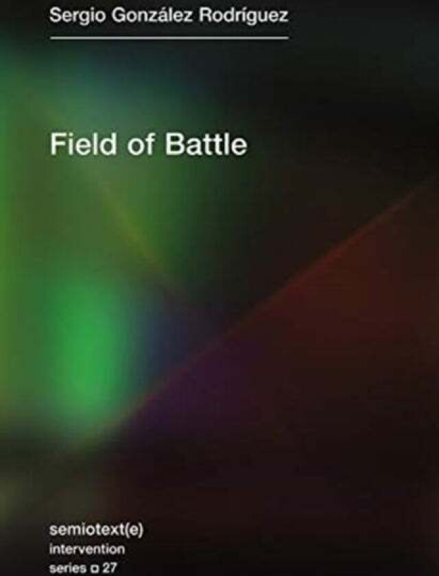 Field of Battle av Sergio Gonzalez Rodriguez