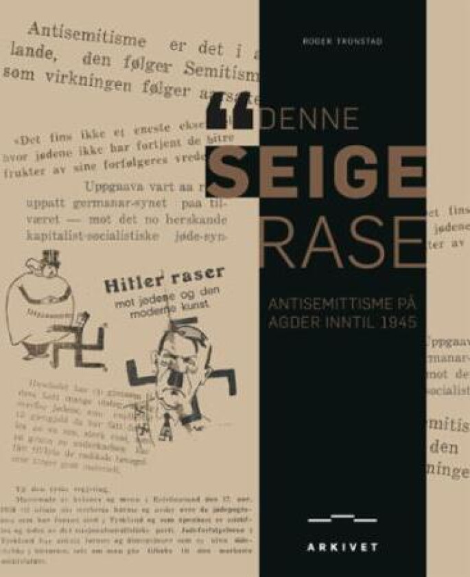 Denne seige rase av Roger Tronstad