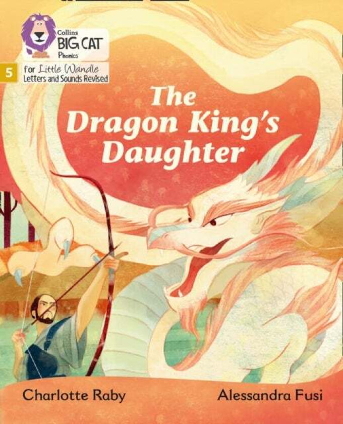 The Dragon King's Daughter av Charlotte Raby