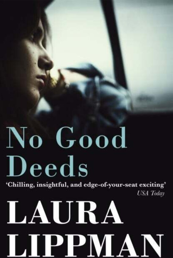 No Good Deeds av Laura Lippman
