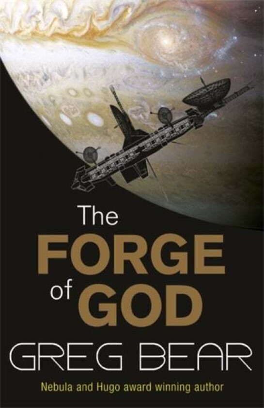 The Forge Of God av Greg Bear