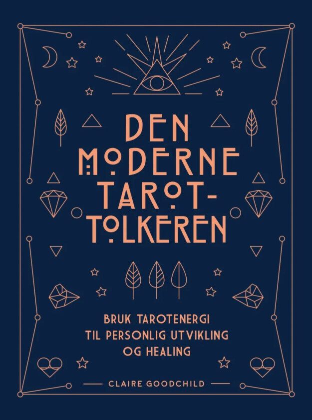 Den moderne tarot-tolkeren: pakke med håndbok og tarot-kort av Claire Goodchild