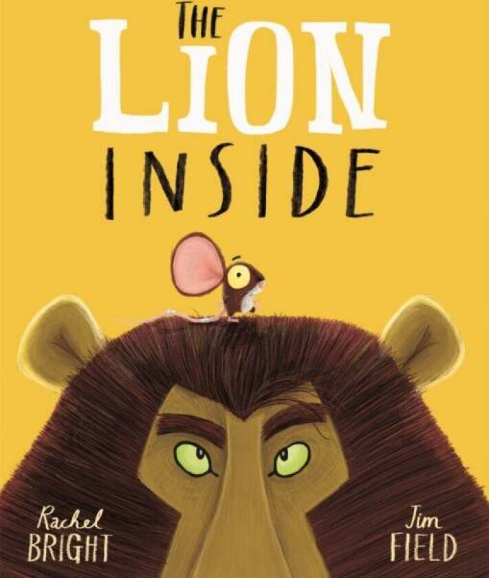 The Lion Inside av Rachel Bright