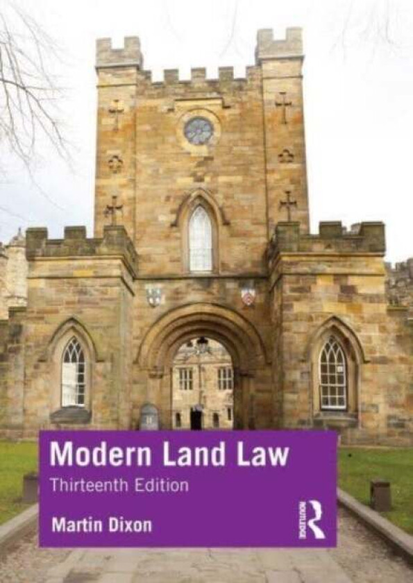 Modern Land Law av Martin (University of Cambridge UK) Dixon
