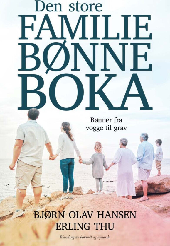 Den store familiebønneboka av Bjørn Olav Hansen, Erling Thu