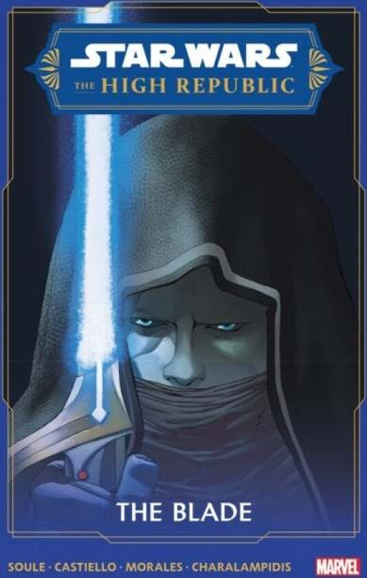 Star Wars: The High Republic - The Blade av Charles Soule