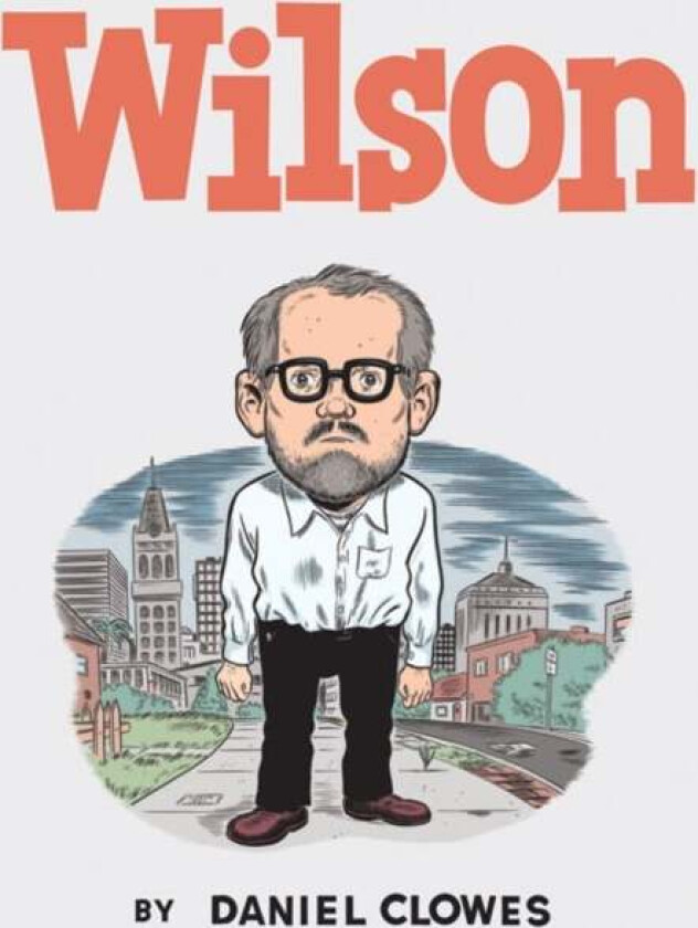 Wilson av Daniel Clowes