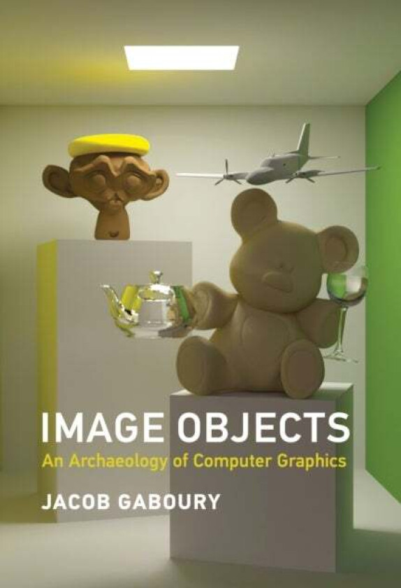 Image Objects av Jacob Gaboury