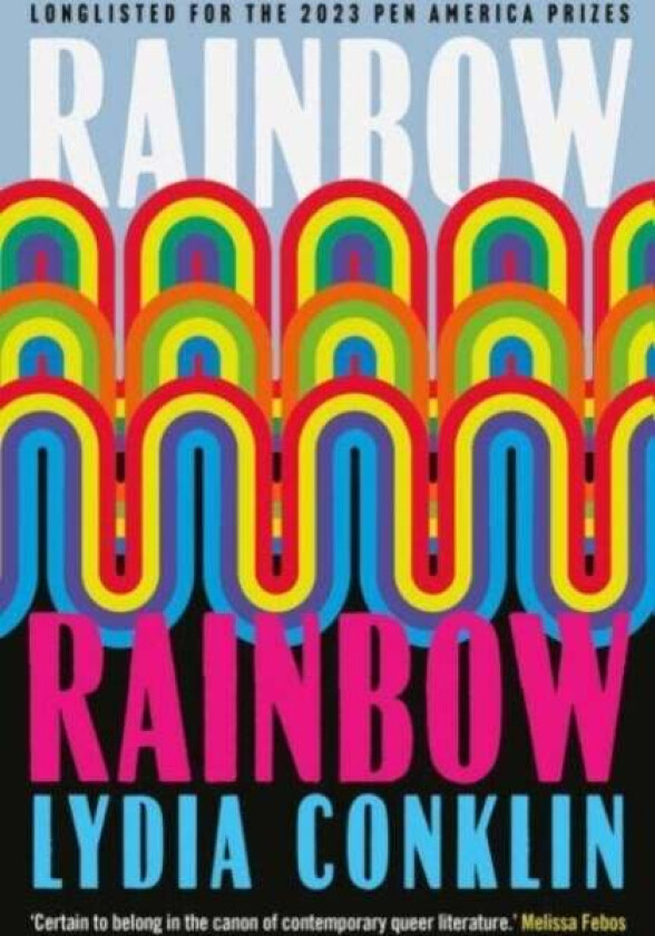 Rainbow Rainbow av Lydia Conklin