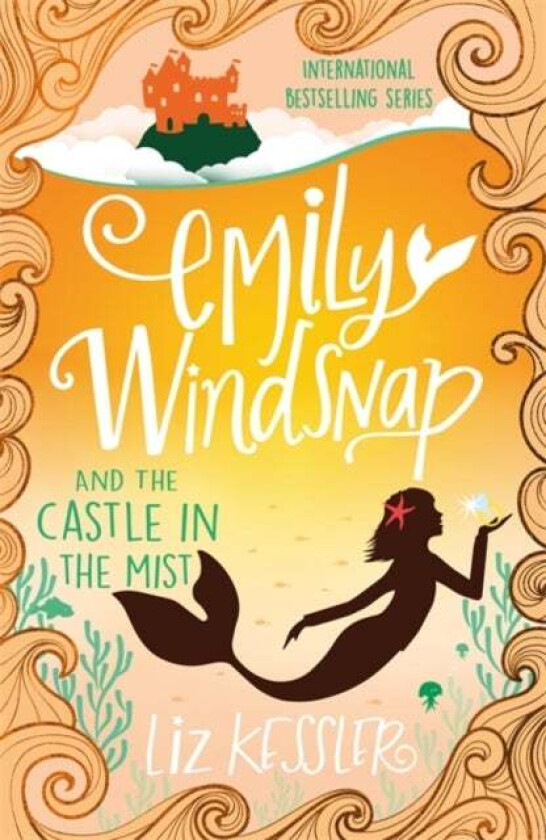Emily Windsnap and the Castle in the Mist av Liz Kessler