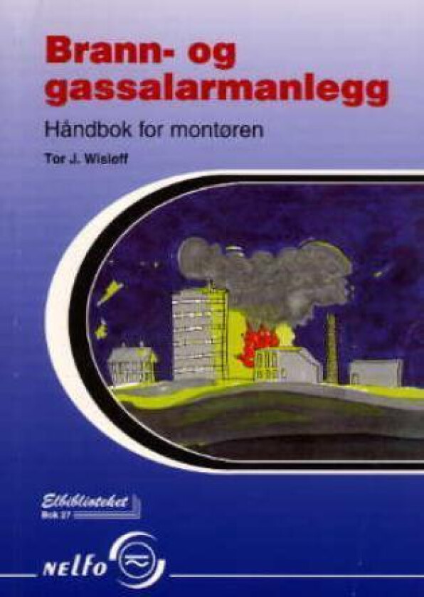 Brann- og gassalarmanlegg av Tor J. Wisløff