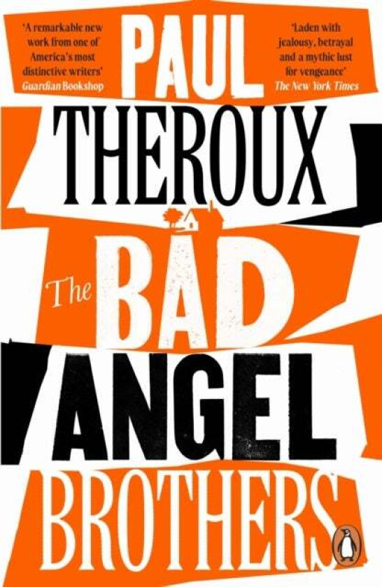 The Bad Angel Brothers av Paul Theroux