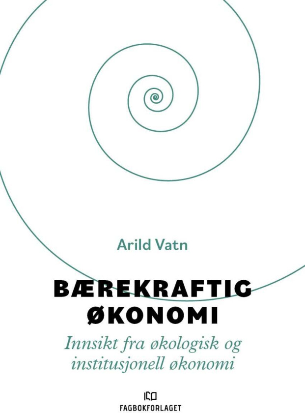 Bærekraftig økonomi av Arild Vatn