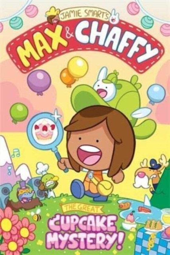 Max and Chaffy 2: The Great Cupcake Mystery av Jamie Smart