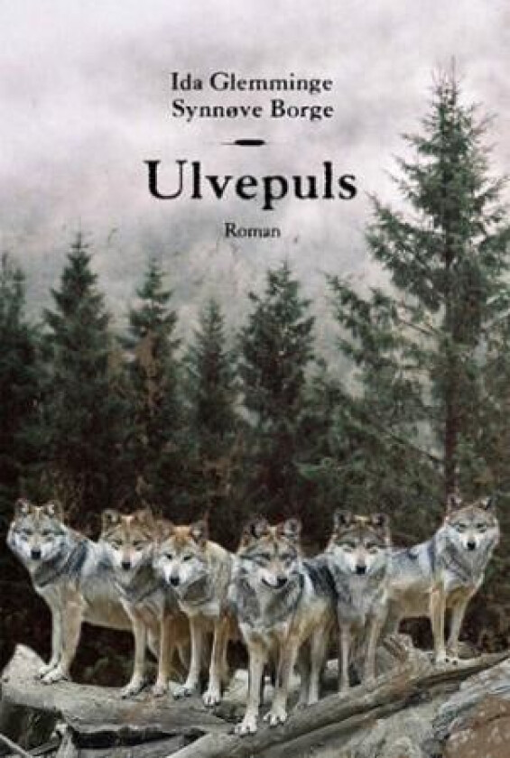 Ulvepuls av Synnøve Borge, Ida Glemminge