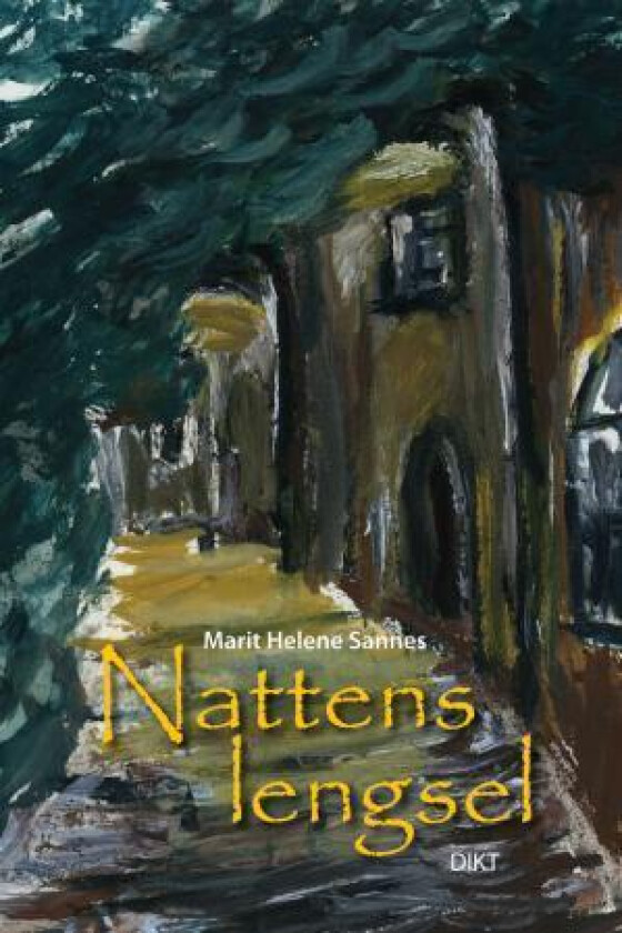 Nattens lengsel av Marit Helene Sannes