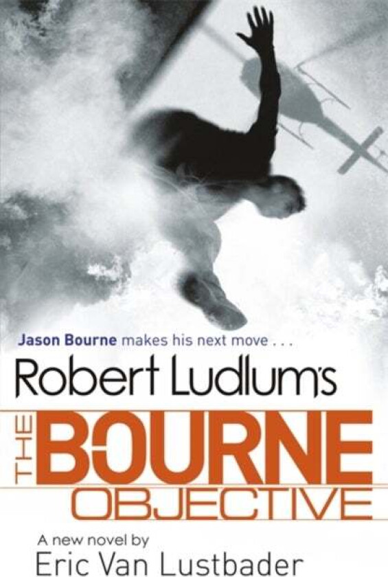 Robert Ludlum's The Bourne Objective av Eric Van Lustbader, Robert Ludlum