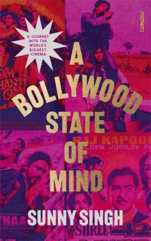 A Bollywood State of Mind av Sunny Singh