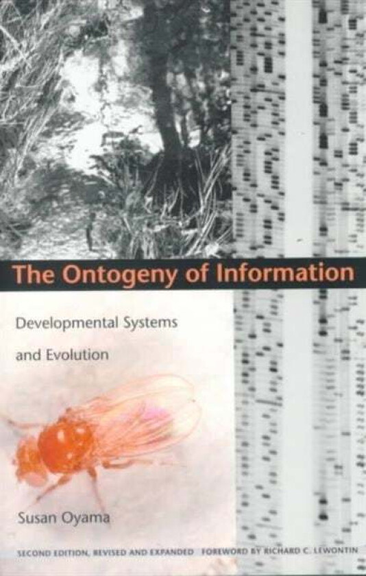 The Ontogeny of Information av Susan Oyama