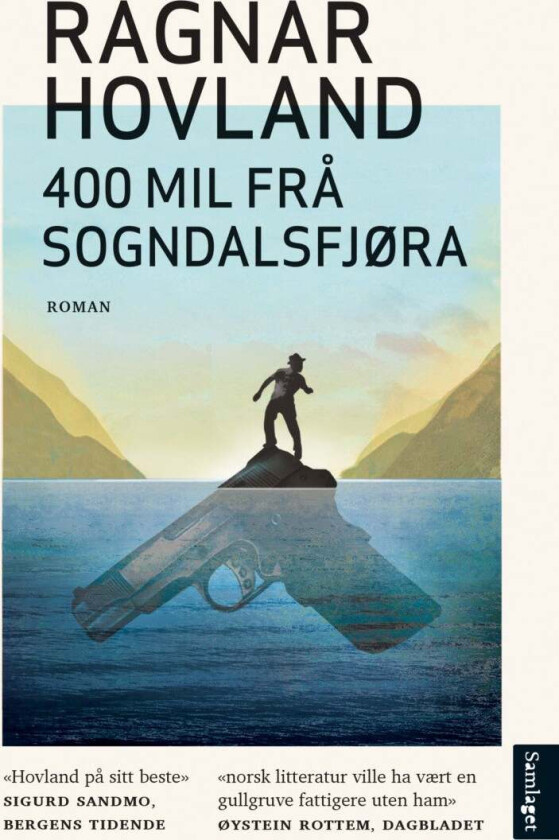 400 mil frå Sogndalsfjøra av Ragnar Hovland