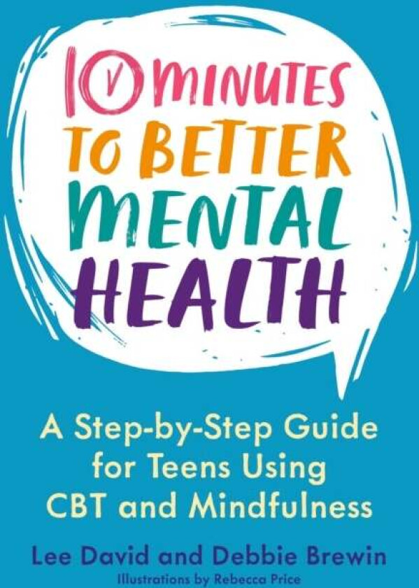 10 Minutes to Better Mental Health av Lee David, Debbie Brewin