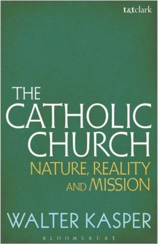 The Catholic Church av Walter Kasper